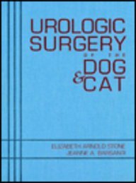 Urologic Surgery of the Dog and Cat