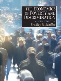The Economics of Poverty and Discrimination: AND Economics for a Developing World