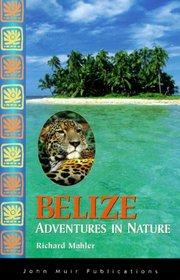 Adventures in Nature Belize