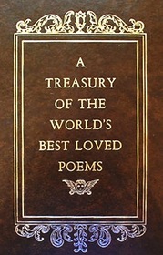 A Treasury of the World's Best Loved Poems