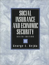 Social Insurance and Economic Security (6th Edition)