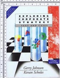 Exploring Corporate Strategy: Text and Cases/College