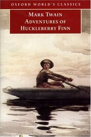 Adventures of Huckleberry Finn (Oxford World's Classics)