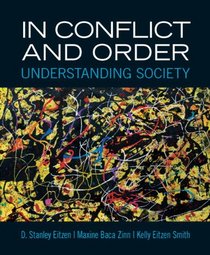 In Conflict and Order: Understanding Society (13th Edition)