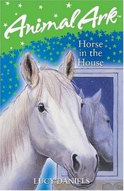 Horse in the House (Animal Ark Classics)