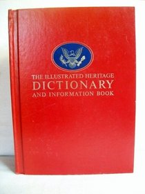 The Illustrated Heritage Dictionary and Information Book.
