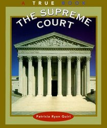 The Supreme Court (True Books: Government)