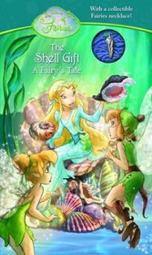 The Shell Gift (Disney Fairies (Hardcover))