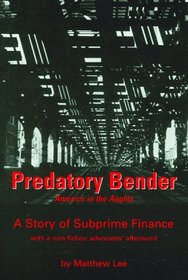 Predatory Bender: A Story of Subprime Finance