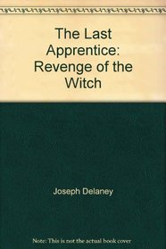 The Last Apprentice: Revenge of the Witch