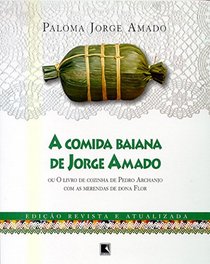 A Comida Baiana De Jorge Amado (Em Portuguese do Brasil)