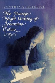 The Strange Night Writing of Jessamine Colter