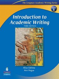 Introduction to Academic Writing with Criterion(SM) Publisher's Version (The Longman Academic Writing Series Level 3)