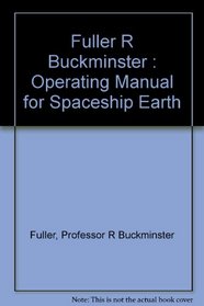 Operating Manual for Spaceship Earth