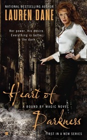 Heart of Darkness (Bound By Magick, Bk 1)