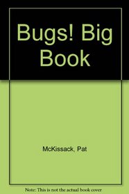 Bugs! Big Book (Rookie Readers Big Books)