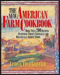 The New American Farm Cookbook