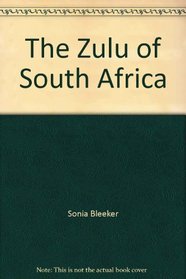 The Zulu of South Africa: Cattlemen, Farmers, and Warriors.