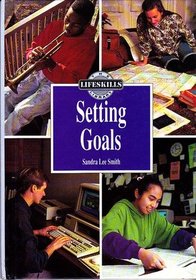 Setting Goals (Lifeskills Library)
