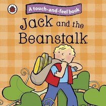 Touch and Feel Fairy Tales: Jack and the Beanstalk (Ladybird Tales)