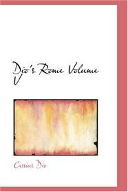 Dio's Rome, Volume V