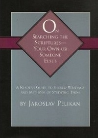 On Searching The Scriptures - Your Own or Someone Else's