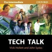 Tech Talk: Class Audio CD Pre-intermediate level