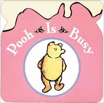 Pooh's Busy Day/wtp Rattle Tote I (Winnie-The-Pooh Rattle Totes)