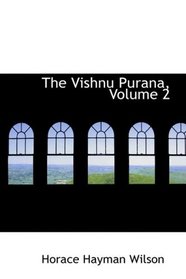 The Vishnu Purana, Volume 2