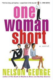 One Woman Short : A Novel