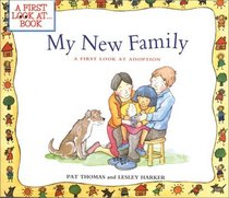 My New Family: A First Look at Adoption