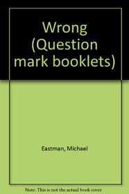 Wrong (Question mark booklets)
