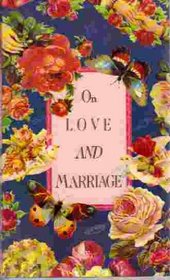 On Love and Marriage