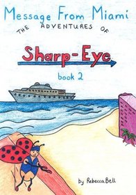 Message from Miami (The Adventures of Sharp-Eye)