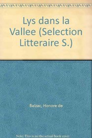 Lys dans la Vallee (Selection Litteraire S)