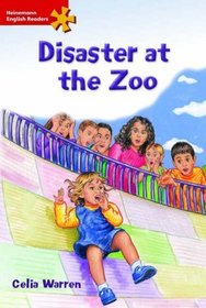 Disaster at the Zoo: Elementary Level (Heinemann English Readers)