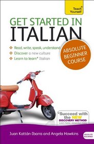 Get Started in Italian with Two Audio CDs: A Teach Yourself Course (Teach Yourself Series)