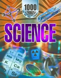 Science: 1000 Things You Should Know About (1000 Things You Should Know About...)