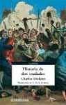 Historia de dos ciudades/ A Tale of Two Cities (Clasicos) (Spanish Edition)