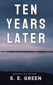 Ten Years Later