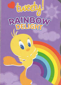 Tweety! Rainbow Delight.