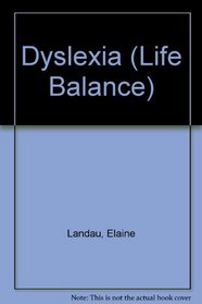 Dyslexia (Life Balance)
