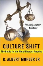 Culture Shift The Battle for the Moral Heart of America