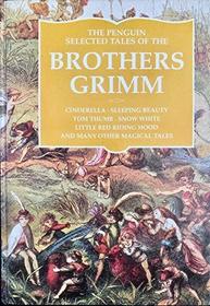 Penguin Authors: the Brothers Grimm: The Penguin Complete Grimm