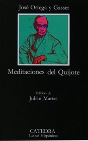 Meditaciones del Quijote/ Meditations on Quixote (Letras Hispanicas/ Hispanic Writings)