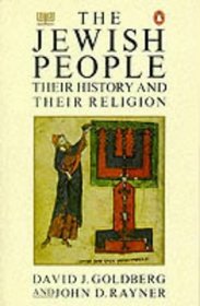 The Jewish People : Their History and Their Religion (Penguin Religion  Mythology S.)