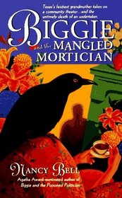 Biggie and the Mangled Mortician (Biggie Weatherford, Bk 2)