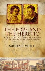 The Pope and the Heretic