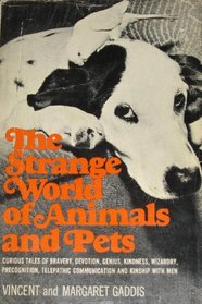The strange world of animals and pets,