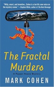 The Fractal Murders (Pepper Keane, Bk 1)